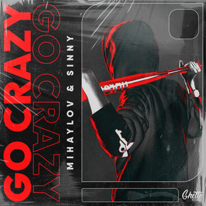 Go Crazy (Explicit)