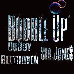 Bubble Up (Explicit)