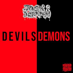 Devils & Demons (Explicit)