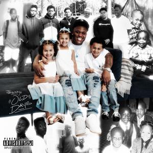 Old Days (Explicit)