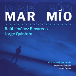 Mar Mío (feat. Jorge Quintero Project)
