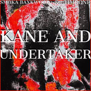 Kane and Undertaker (Explicit)