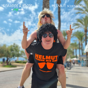 Helmut schenk mir (Mallorca Mega Mix|Explicit)