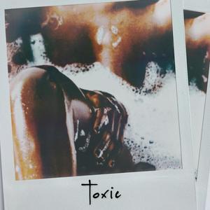 Toxic (feat. Ayokunle) (Explicit)