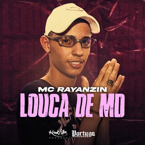 Louca de Md (Explicit)