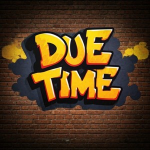 DUE TIME (Explicit)