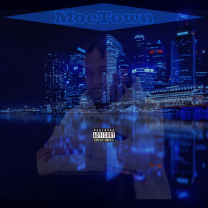 MoeTown (Explicit)