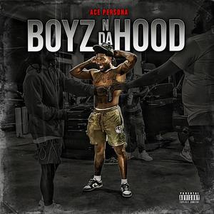 Boyz Inna Hood (Explicit)