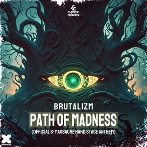 Path of Madness (Official S-Massacre Hard Stage Anthem) [Explicit]