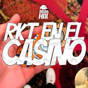 Rkt En El Casino (Explicit)