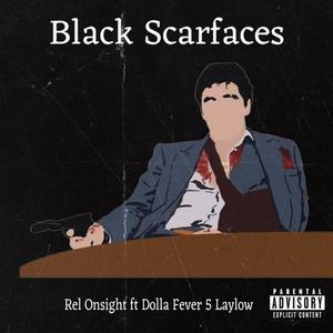 Black Scarfaces (Explicit)