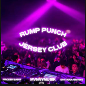 Rum Punch (jerseyclub) (feat. prodbysaint & svntana archive) [Explicit]