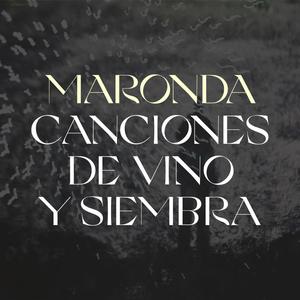 Canciones de vino y siembra