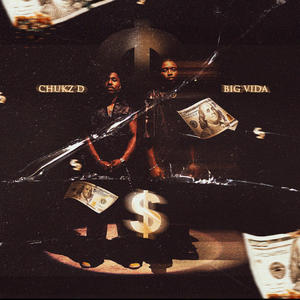 $ (feat. Chukz D)