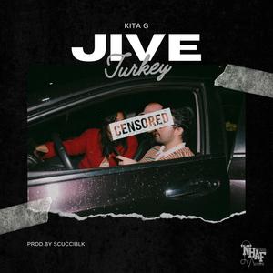 Jive Turkey (Explicit)