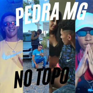 SET PEDRA (MG NO TOPO) [Explicit]