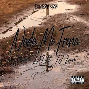 Nada Me Frena (Explicit)
