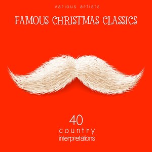 Famous Christmas Classics (40 Country Interpretations)