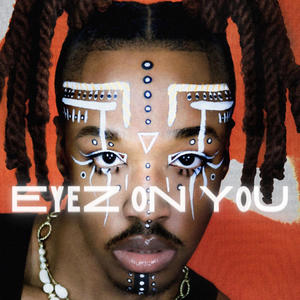 Eyez On You