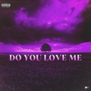 DO YOU LOVE ME..!? (feat. Xavian) [Explicit]