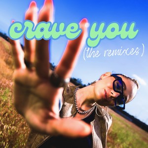 crave you (wrongnumber Remix)