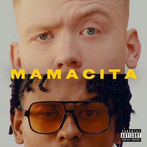 Mamacita (Explicit)
