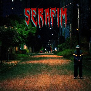 Serafim (Explicit)