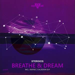 Breathe & Dream (Deepsec Remix)