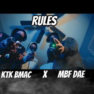 RULES (feat. KTK bmac) [Explicit]