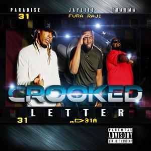 Crooked letter(feat. Trauma & Paradise DiceGame) (Explicit)