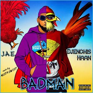 BADman (feat. J.A.E.) [Explicit]