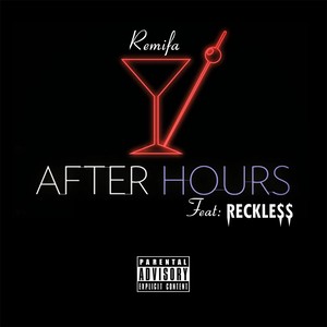 After-Hours (feat. Reckle$$)