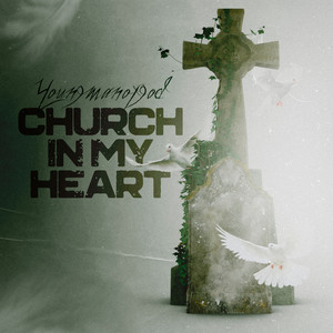 CHURCH IN MY HEART