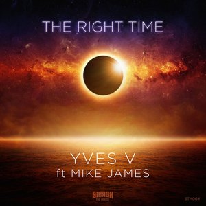 The Right Time (feat. Mike James) [Radio Edit]