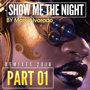 Show Me The Night (Adrian Lagunas Remix)