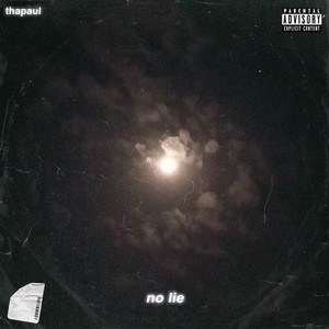 No Lie (Explicit)