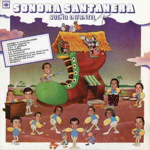 Sonora Santanera - Sueño Infantil