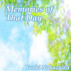 Memories of That Day