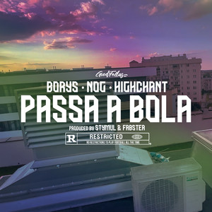 Passa A Bola (Explicit)