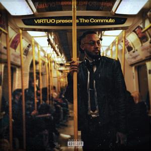 The Commute (Explicit)