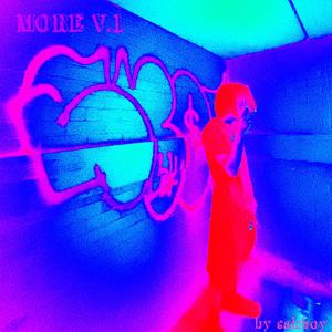 More, Vol. 1 (Explicit)