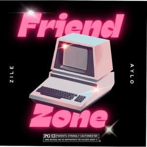 FriendZone (feat. Lukokang) [Explicit]