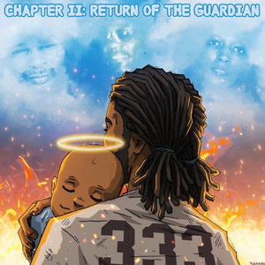 Chapter II: Return Of The Guardian (Explicit)