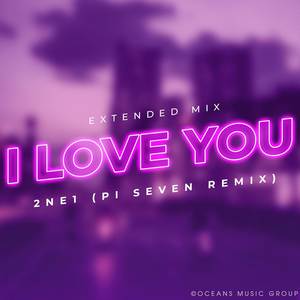 I Love You (Extended Mix)