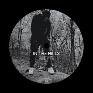 IN THE HILLS (Explicit)