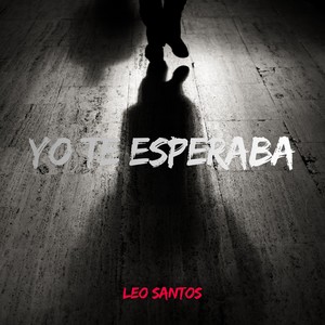 YO TE ESPERABA