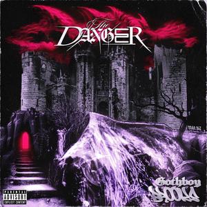 Danger (Explicit)