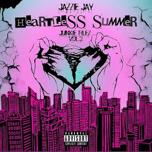 Junkie Filez, Vol 2. HEARTLESS SUMMER