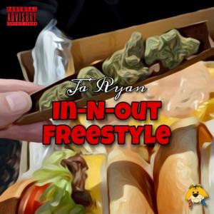 In-N-Out Freestyle (Explicit)