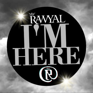 I'M HERE (Raw Version)